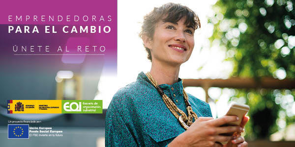 La Fundación EOI lanza la II edición de su programa «Emprendedoras para el Cambio»