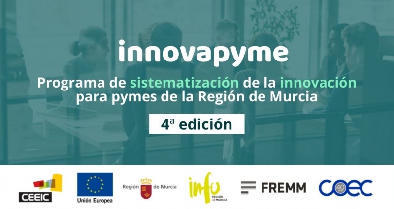 Arranca la 4ª edición de Innovapyme con 12 empresas regionales dispuestas a impulsar y sistematizar la innovación en sus organizaciones
